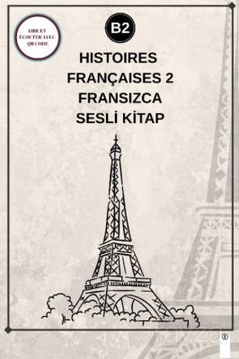 Histoires Françaises 2 (B2) - Fransızca Sesli Kitap - 1