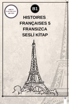 Histoires Françaises 5 (B1) - Fransızca Sesli Kitap - 1