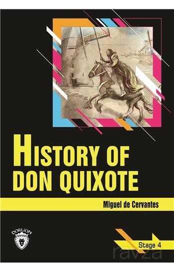 History Of Don Quixote / Stage 4 (İngilizce Hikaye) - Dorlion Yayınevi