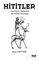 Hititler - Gece Kitaplığı