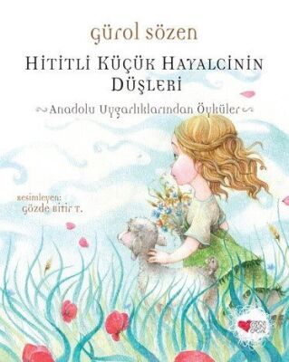 Hititli Küçük Hayalcinin Düşleri - 1
