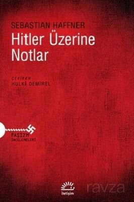 Hitler Üzerine Notlar - 1