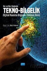 Hız ve Haz Çağında Tekno-Bilgelik - Nobel Yayın Dağıtım