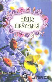 Hızır Hikayeleri - 1