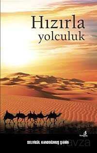 Hızırla Yolculuk - Bengisu Yayınları