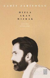 Hızla Akan Mızrak - Ketebe Yayınevi