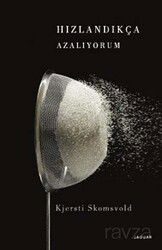 Hızlandıkça Azalıyorum - Jaguar Kitap