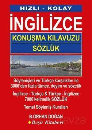 Hızlı - Kolay İngilizce Konuşma Kılavuzu Sözlük - Beşir Kitabevi