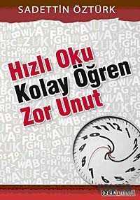 Hızlı Oku Kolay Öğren Zor Unut - Ozan Yayıncılık