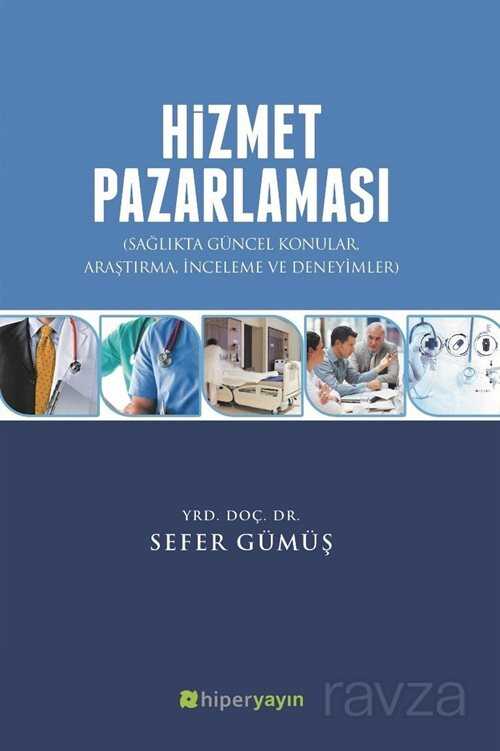 Hizmet Pazarlaması - Hiper Yayın