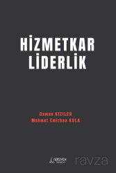Hizmetkar Liderlik - Serüven Kitap (Ordu)