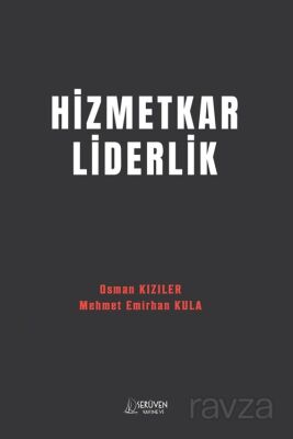 Hizmetkar Liderlik - 1