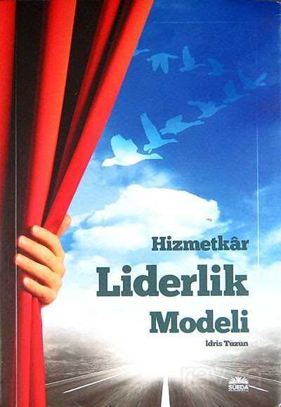Hizmetkar Liderlik Modeli - Süeda