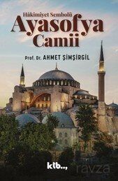 Hâkimiyet Sembolü Ayasofya Camii - 1