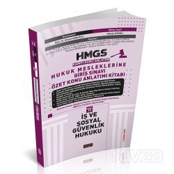 HMGS Özet Konu Anlatımı İş ve Sosyal Güvenlik Hukuku - Savaş Yayınları