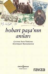 Hobart Paşa'nın Anıları - İş Bankası Yayınları