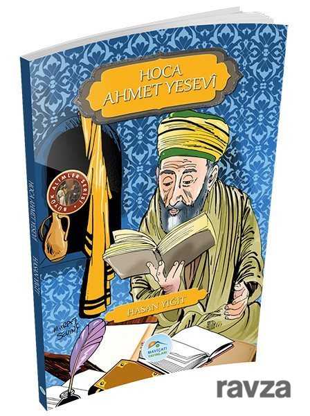 Hoca Ahmet Yesevi - Maviçatı Yayınları
