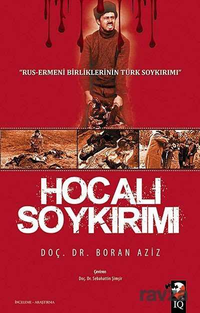 Hocalı Soykırımı - IQ Kültür Sanat Yayıncılık