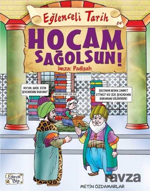 Hocam Sağolsun! İmza: Padişah - Eğlenceli Bilgi