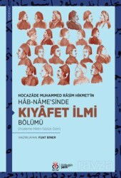 Hocazade Muhammed Rasim Hikmet'in Hab-name'sinde Kıyafet İlmi Bölümü (İnceleme-Metin-Sözlük-Dizin) - DBY Yayınları