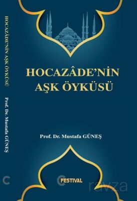 Hocazadenin Aşk Öyküsü - 1