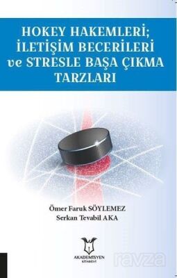 Hokey Hakemleri; İletişim Becerileri ve Stresle Başa Çıkma Tarzları - 1