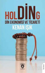 Holding Din Ekonomisi ve Ticareti - Dorlion Yayınevi
