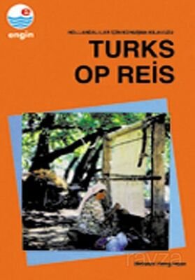 Hollandaca Konuşma Kılavuzu / Turks Op Reis (Hollandaca-Türkçe) - 1