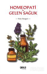 Homeopati ile Gelen Sağlık - Gece Kitaplığı