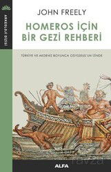 Homeros İçin Bir Gezi Rehberi - Alfa Yayınları