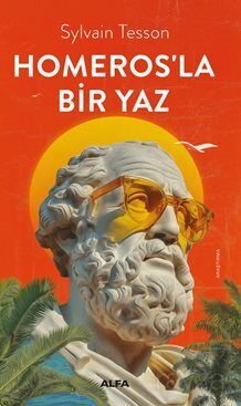 Homeros'la Bir Yaz - 1