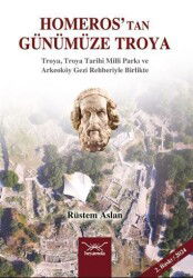 Homeros'tan Günümüze Troya - Heyamola Yayınları