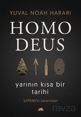 Homo Deus: Yarının Kısa Bir Tarihi - 1