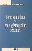 Homo Semioticus ve Genel Göstergebilim Sorunları - Yapı Kredi Yayınları