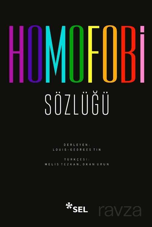 Homofobi Sözlüğü - Sel Yayınları