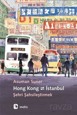 Hong Kong - İstanbul - 1