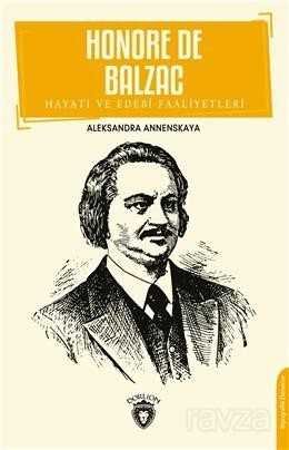 Honore De Balzac Hayatı ve Edebi Faaliyetleri - 1