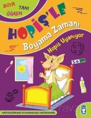 Hopiş Uyanıyor / Hopişle Boyama Zamanı - Timaş Çocuk Yayınları