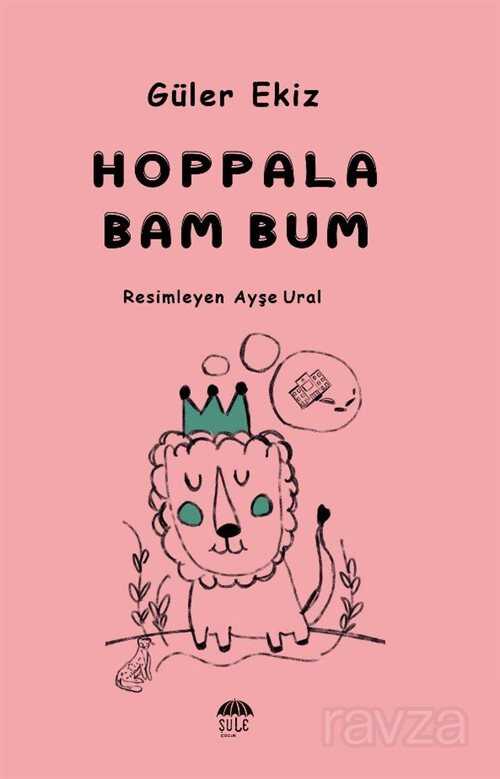 Hoppala Bam Bum - Şule Yayınları