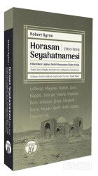 Horasan Seyahatnamesi (1933-1934) - Büyüyenay Yayıncılık