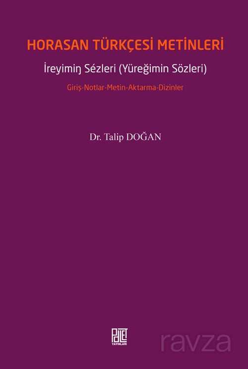 Horasan Türkçesi Metinleri - Palet Yayınları (Konya)