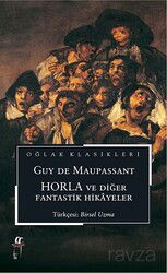 Horla ve Diğer Fantastik Hikayeler - Oğlak Yayınları
