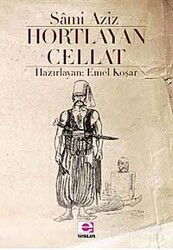 Hortlayan Cellat - E Yayınları