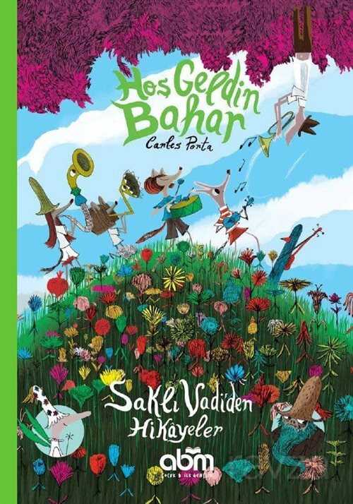 Hoş Geldin Bahar - ABM Yayınevi