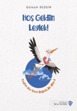 Hoş Geldin Leylek - 1