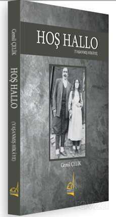 Hoş Hallo (Yaşanmış Hikaye) - Boğaziçi Yayınları