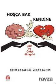 Hoşça Bak Kendine - Yükseliş Yayınları