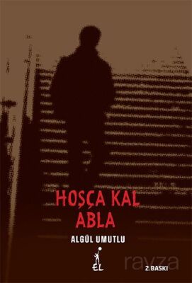 Hoşça Kal Abla - 1