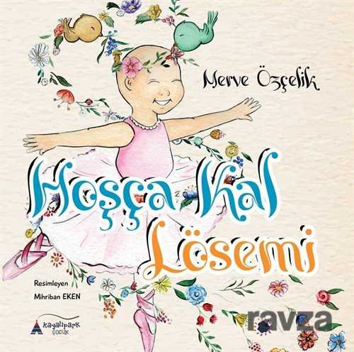 Hoşça Kal Lösemi - Kayalıpark Yayınları