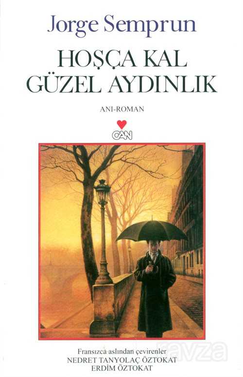 Hoşçakal Güzel Aydınlık - Can Yayınları